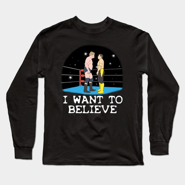 I want to believe... Long Sleeve T-Shirt by PickledGenius